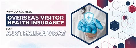 overseas visitors insurance australia.